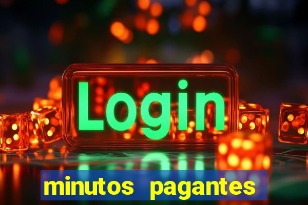 minutos pagantes fortune tiger atualizado